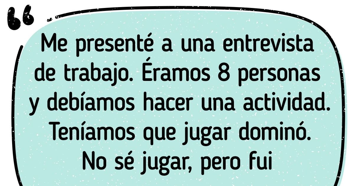 19 Eventos que sucedieron en entrevistas de trabajo en las que muchas cosas salieron mal 19 Eventos que sucedieron en entrevistas de trabajo en las que muchas cosas salieron mal