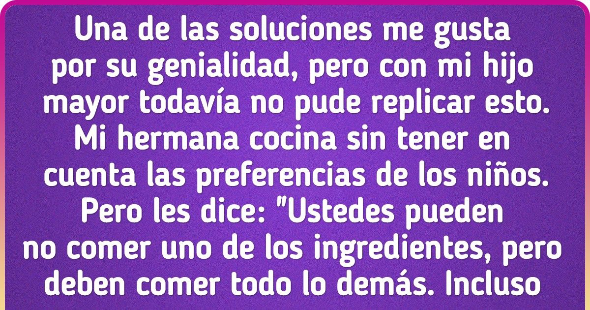 10 Métodos de crianza poco convencionales que podrían ayudar a encontrar un lenguaje común con los hijos