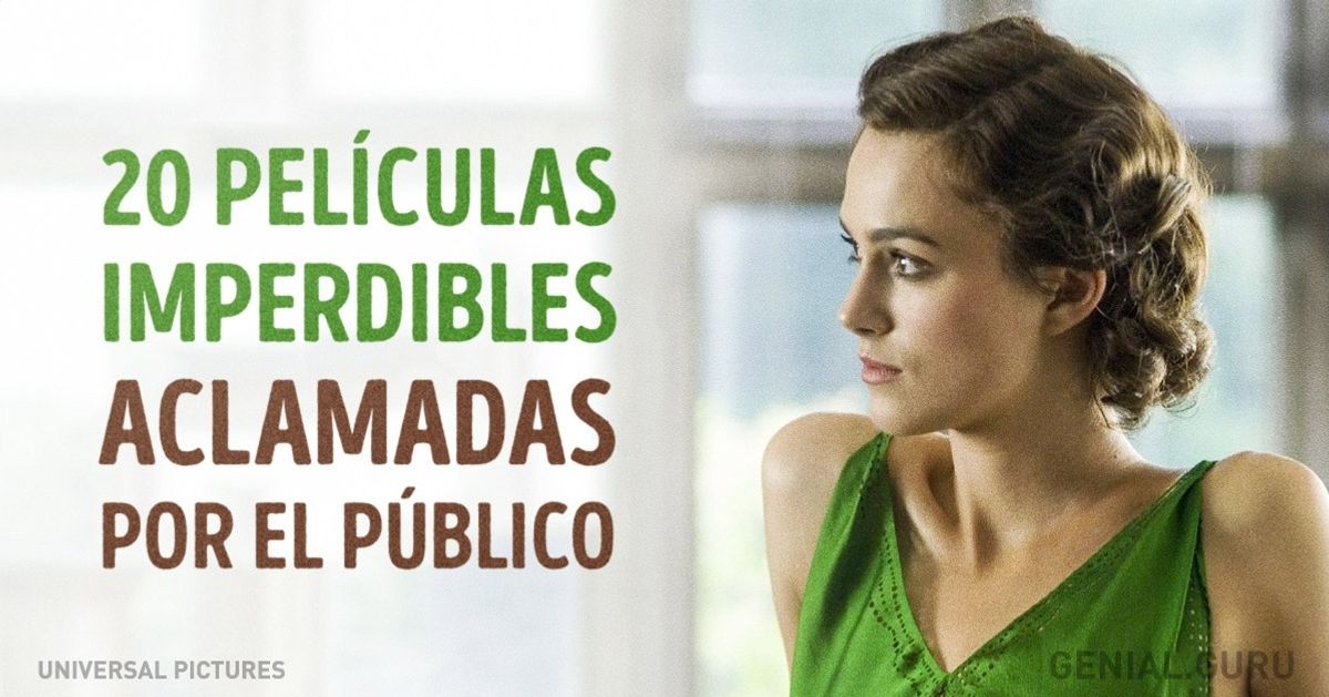 20 Películas imperdibles aclamadas por el público