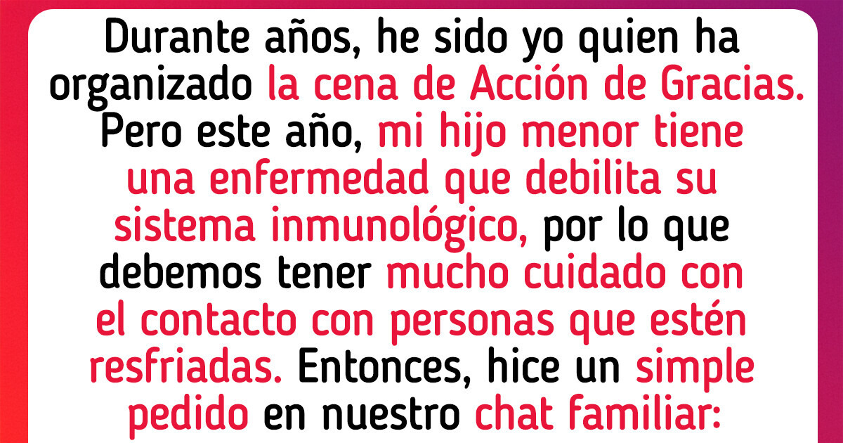 Cancelé la cena de Acción de Gracias porque mi familia se negó a seguir una regla muy simple Cancelé la cena de Acción de Gracias porque mi familia se negó a seguir una regla muy simple