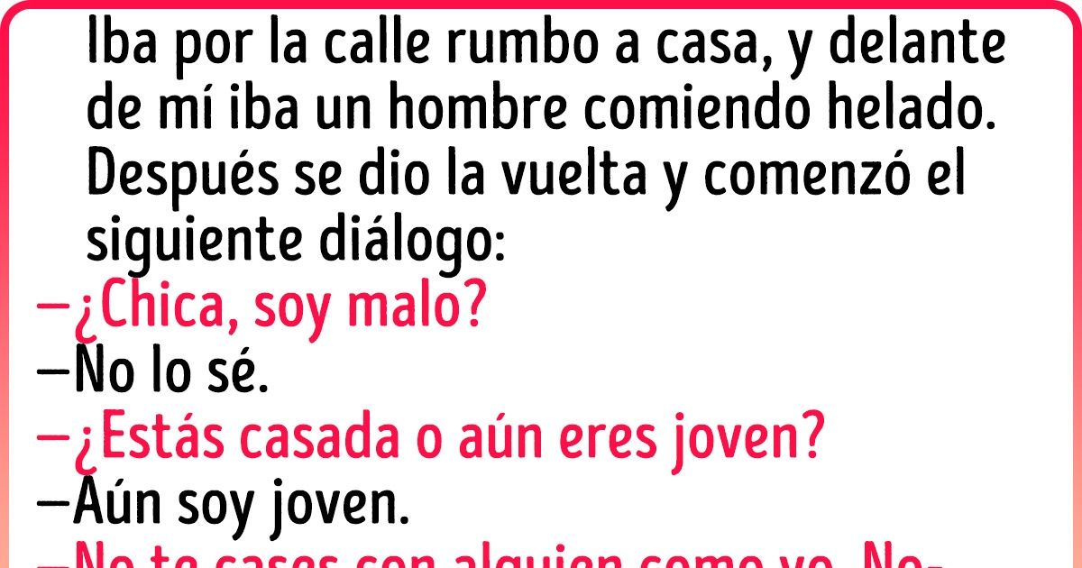 19 Encuentros con desconocidos que se convirtieron en un verdadero ...