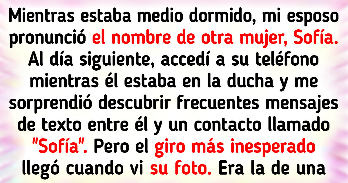 No consigo encajar el secreto que acabo de descubrir sobre mi propio esposo