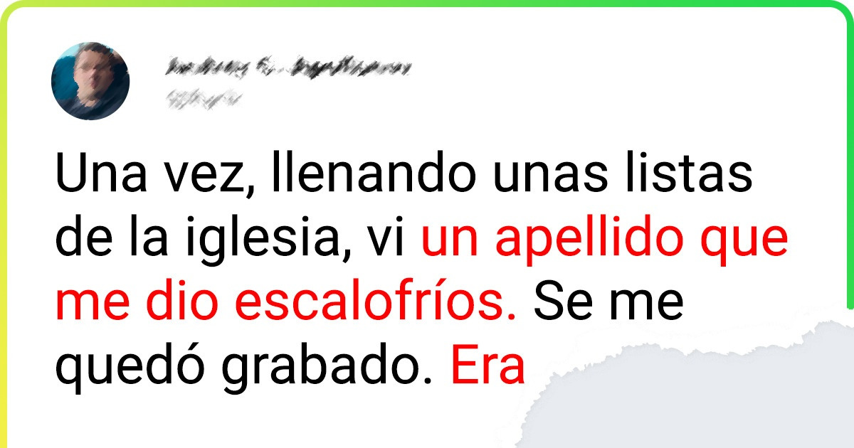 20 Lectores de Genial que creyeron ser parte de una broma al escuchar el singular apellido de alguien 20 Lectores de Genial que creyeron ser parte de una broma al escuchar el singular apellido de alguien