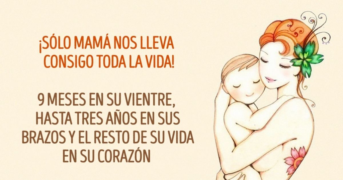 15 Tiernas frases acerca de nuestras mamás