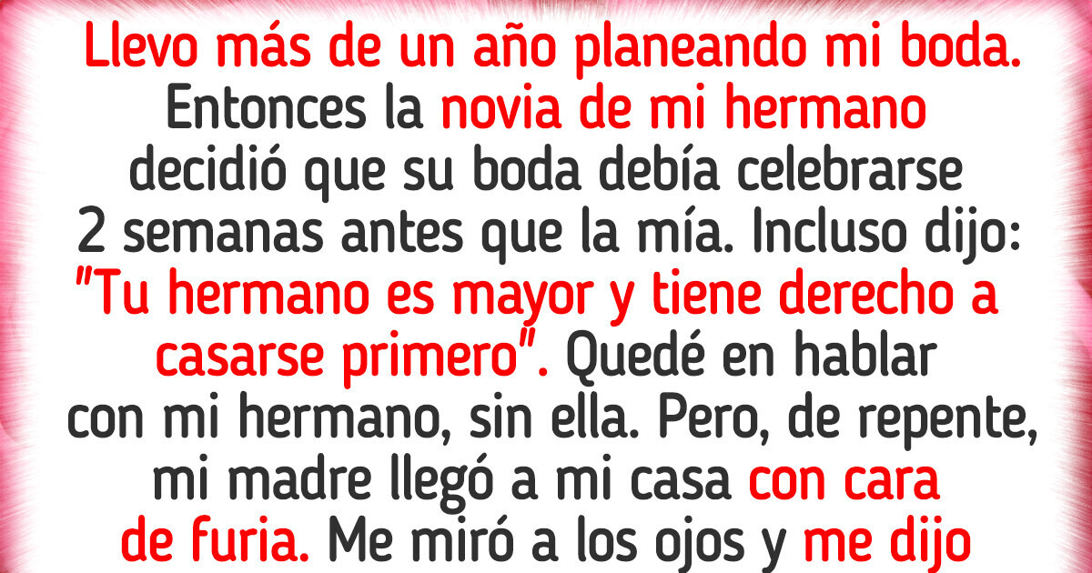La prometida de mi hermano intenta arruinar mi boda La prometida de mi hermano intenta arruinar mi boda