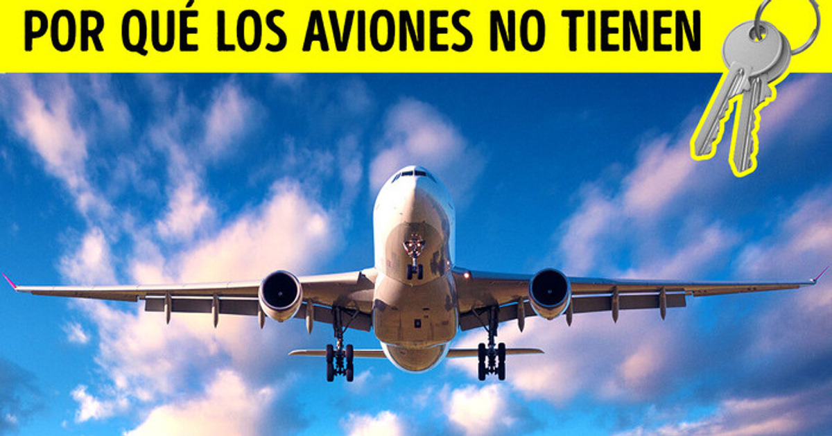 ¿Por qué los aviones no tienen llaves?