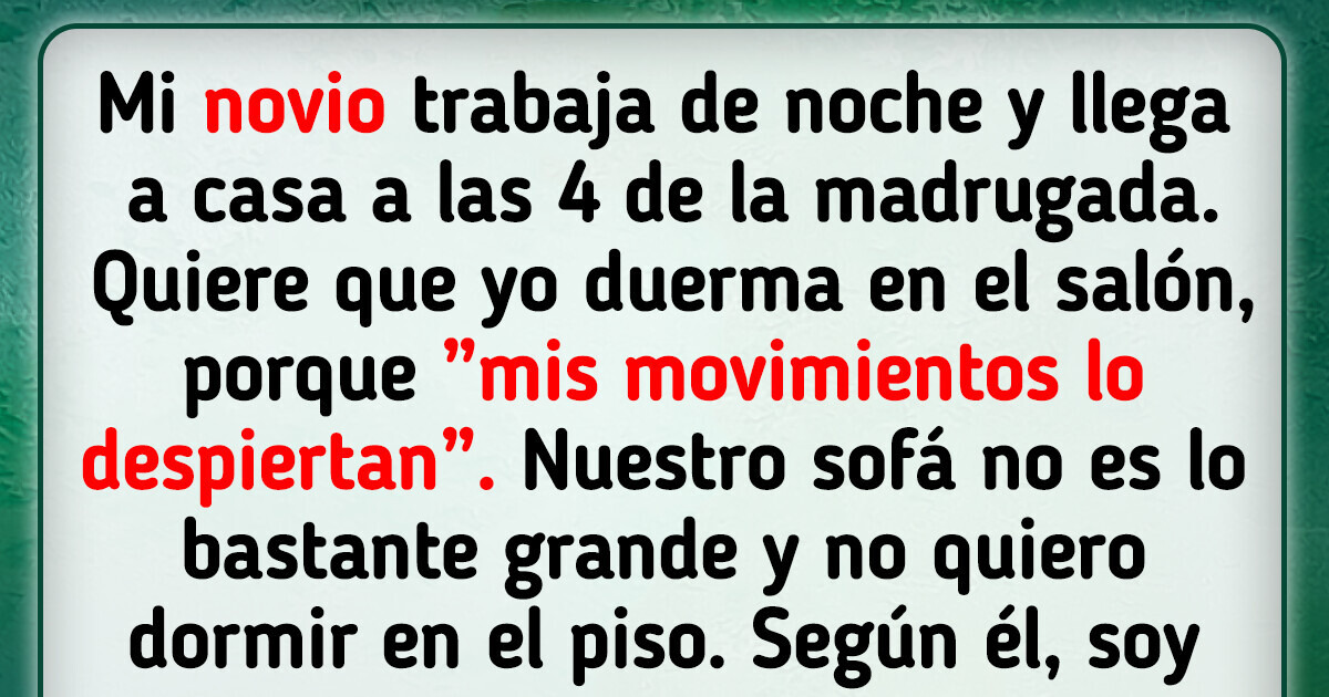Mi novio insiste en que duerma en el suelo y le deje la cama a él