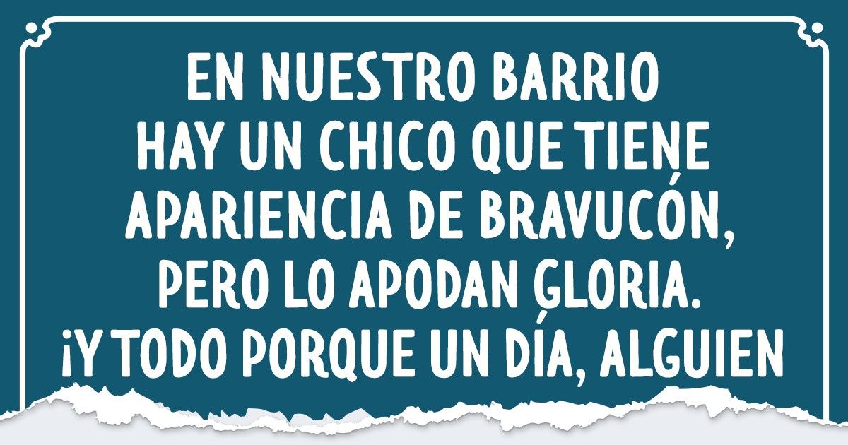 9 Personas que fueron apodadas de forma extraordinaria, pero lo aceptaron sin reproches 9 Personas que fueron apodadas de forma extraordinaria, pero lo aceptaron sin reproches