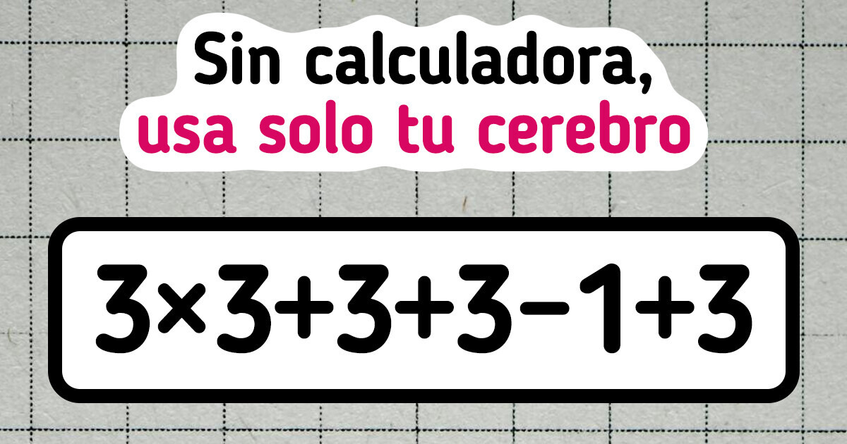 10 Acertijos de lógica para demostrar lo brillante que eres 10 Acertijos de lógica para demostrar lo brillante que eres