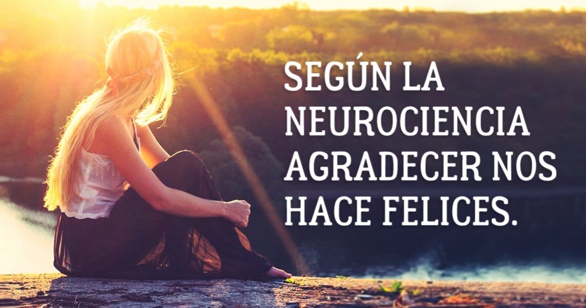 La gratitud nos acerca a la felicidad