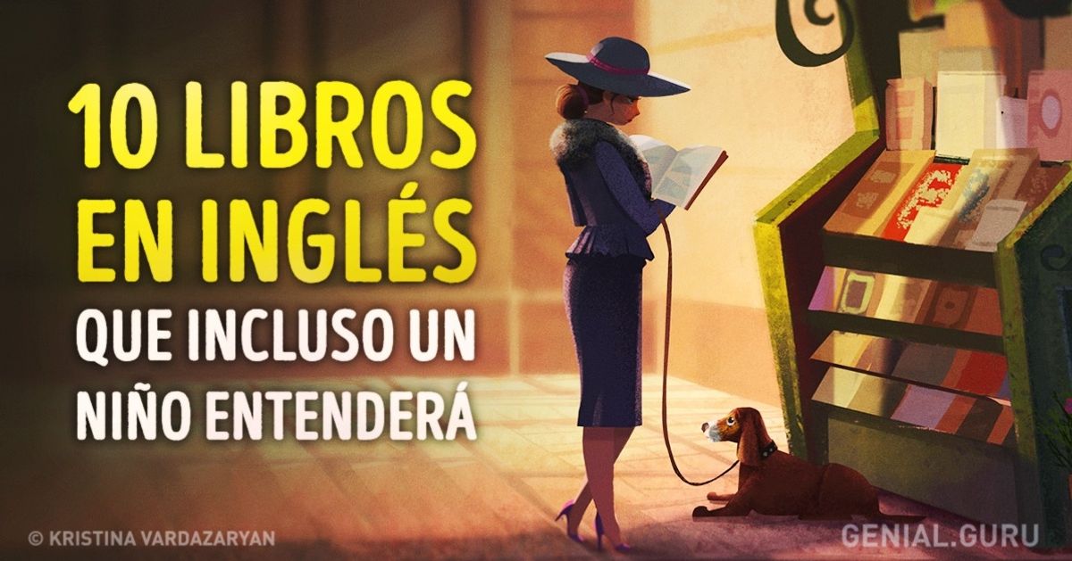 10 Libros en inglés que incluso un niño entenderá