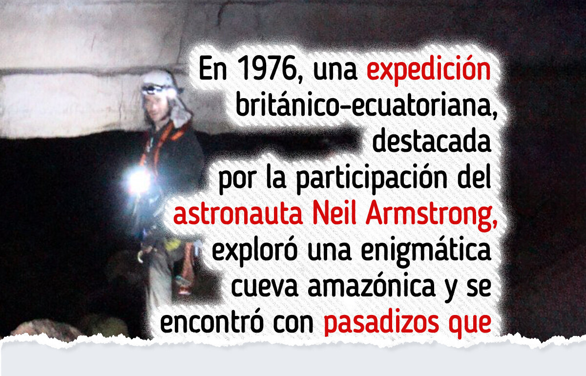 La cueva que Neil Armstrong exploró en Ecuador y que esconde un enigma aún sin resolver