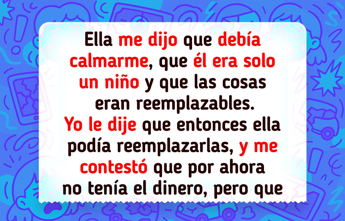 Una noche con mi hermana y su hijo casi terminan en un tribunal después de los daños ocasionados Una noche con mi hermana y su hijo casi terminan en un tribunal después de los daños ocasionados