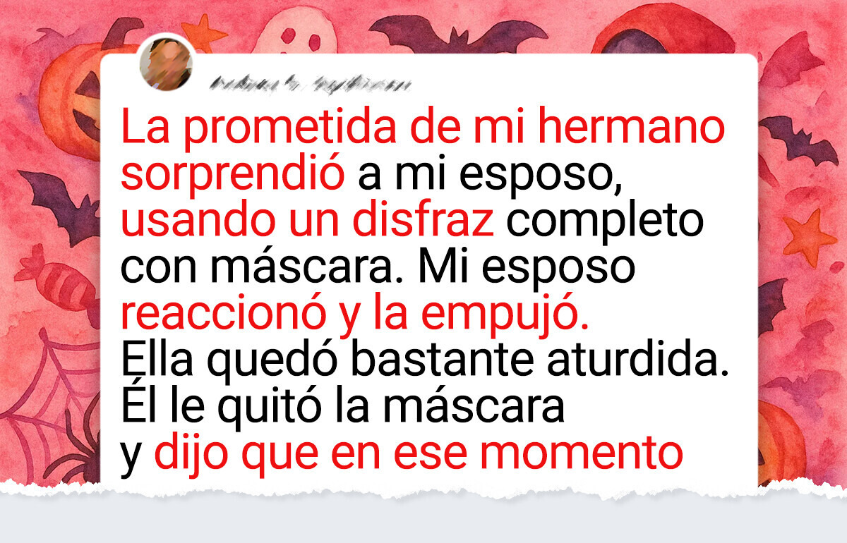 No estoy segura de ir a la boda de mi hermano porque su prometida metió en problemas a mi esposo