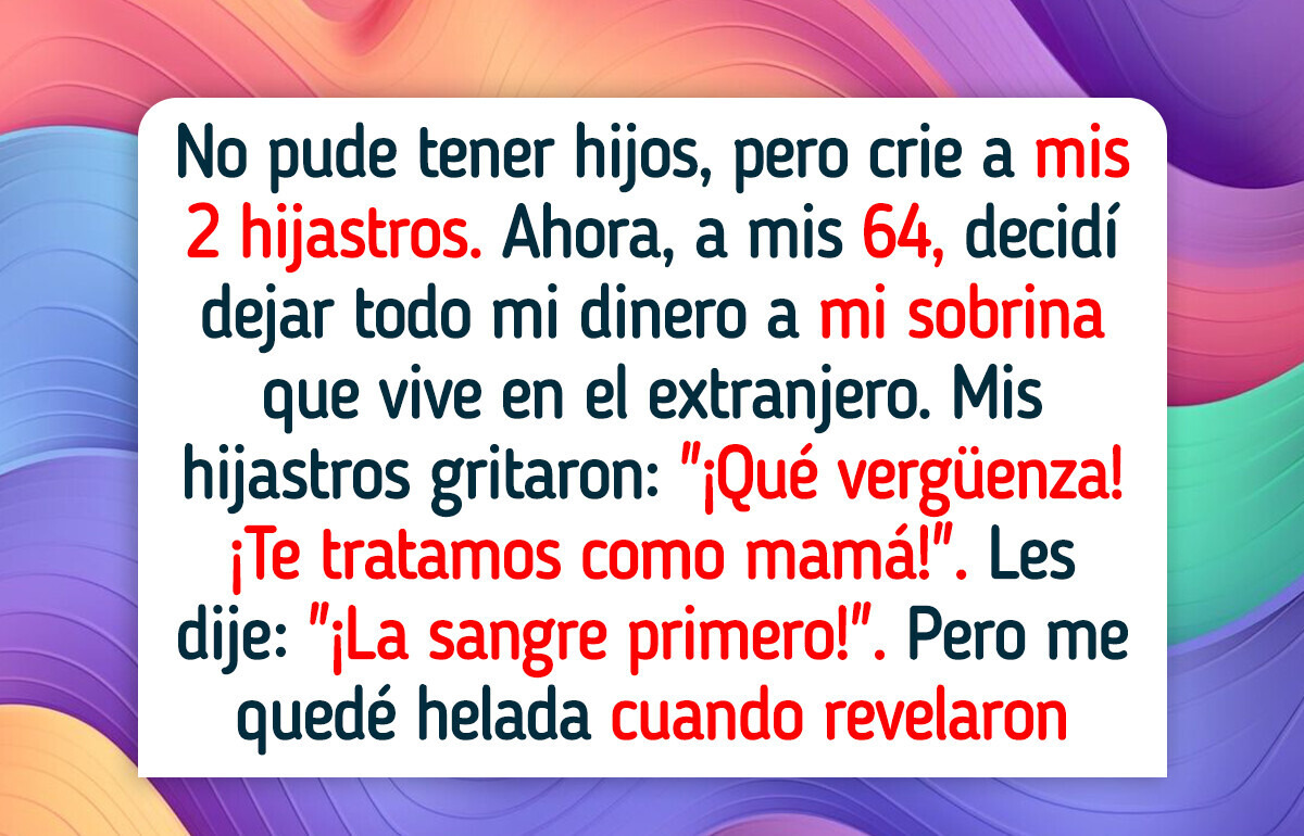 Mis hijastros me echaron de la casa cuando decidí dejar mi herencia a mi sobrina Mis hijastros me echaron de la casa cuando decidí dejar mi herencia a mi sobrina