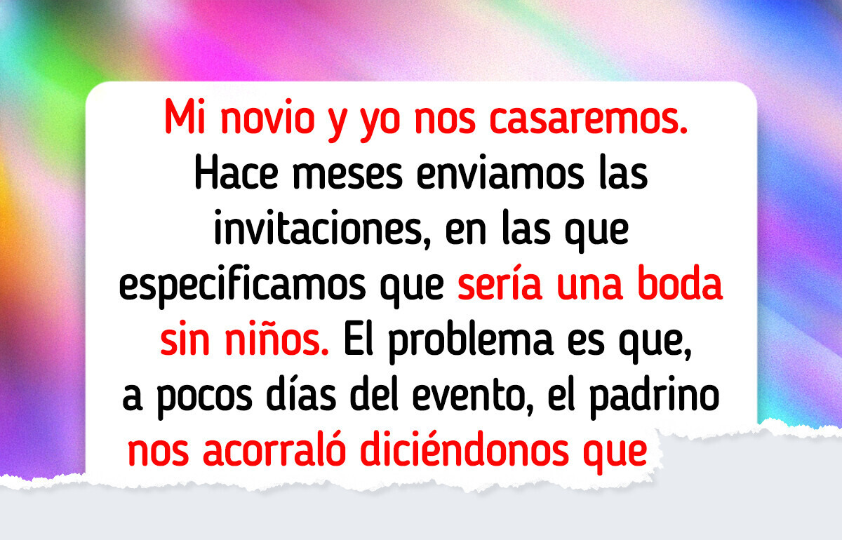 Quiero una boda sin niños, pero el padrino me está poniendo entre la espada y la pared Quiero una boda sin niños, pero el padrino me está poniendo entre la espada y la pared