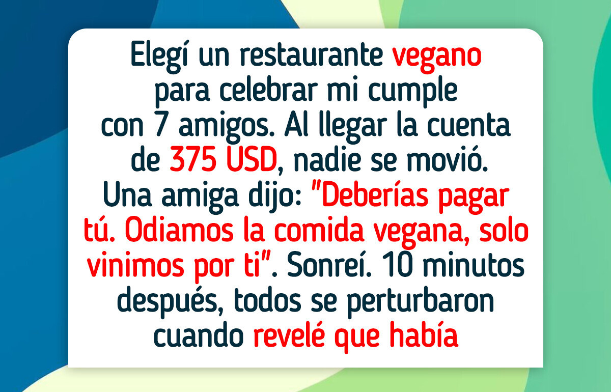 Me hicieron pagar por ser la única vegana, pero lo que hice después los dejó sin palabras Me hicieron pagar por ser la única vegana, pero lo que hice después los dejó sin palabras