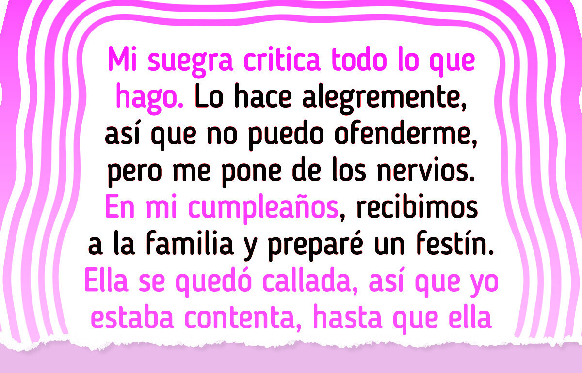 Mi suegra me humilló en mi cumpleaños: mi venganza fue la obediencia Mi suegra me humilló en mi cumpleaños: mi venganza fue la obediencia