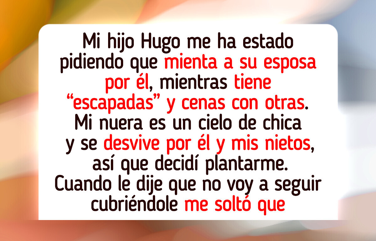 Me niego a seguir siendo cómplice de las mentiras y la doble vida de mi hijo