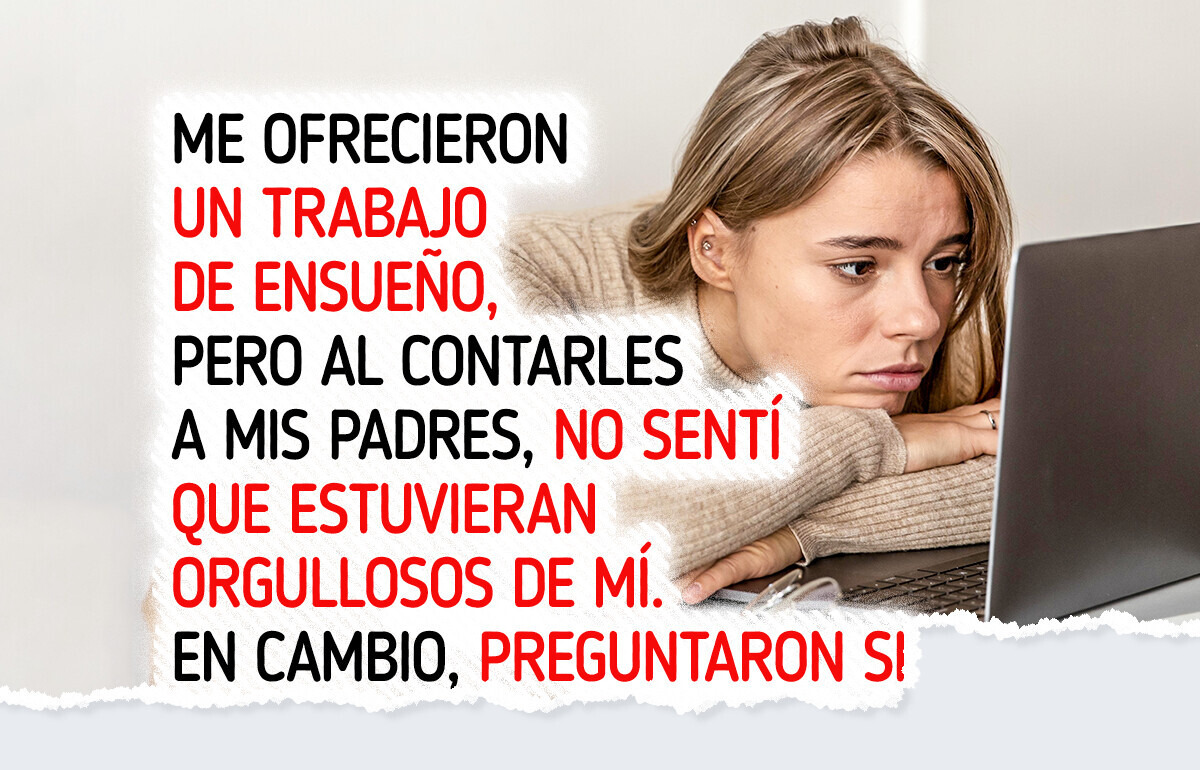No cumplí las expectativas de mis padres y ahora dudo de si tomé la decisión correcta