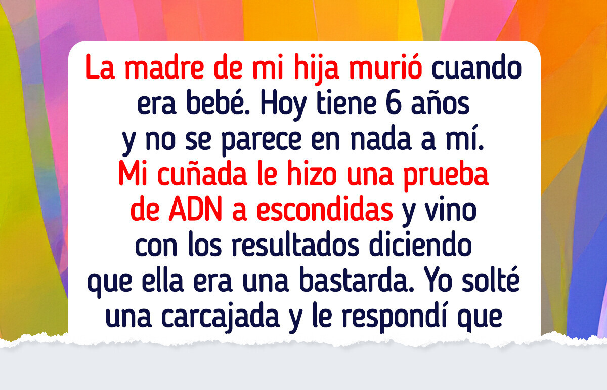 Mi cuñada quiso exponerme con una prueba de paternidad y terminó haciendo el ridículo
