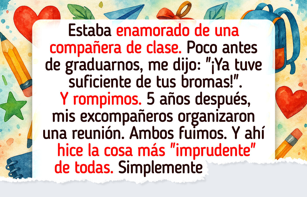 18 Historias graciosas que nos recuerdan por qué las reuniones de exalumnos valen la pena