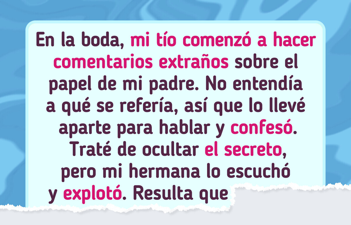 Arruiné la boda de mi hermana cuando me enteré del secreto que ocultaban mis padres Arruiné la boda de mi hermana cuando me enteré del secreto que ocultaban mis padres