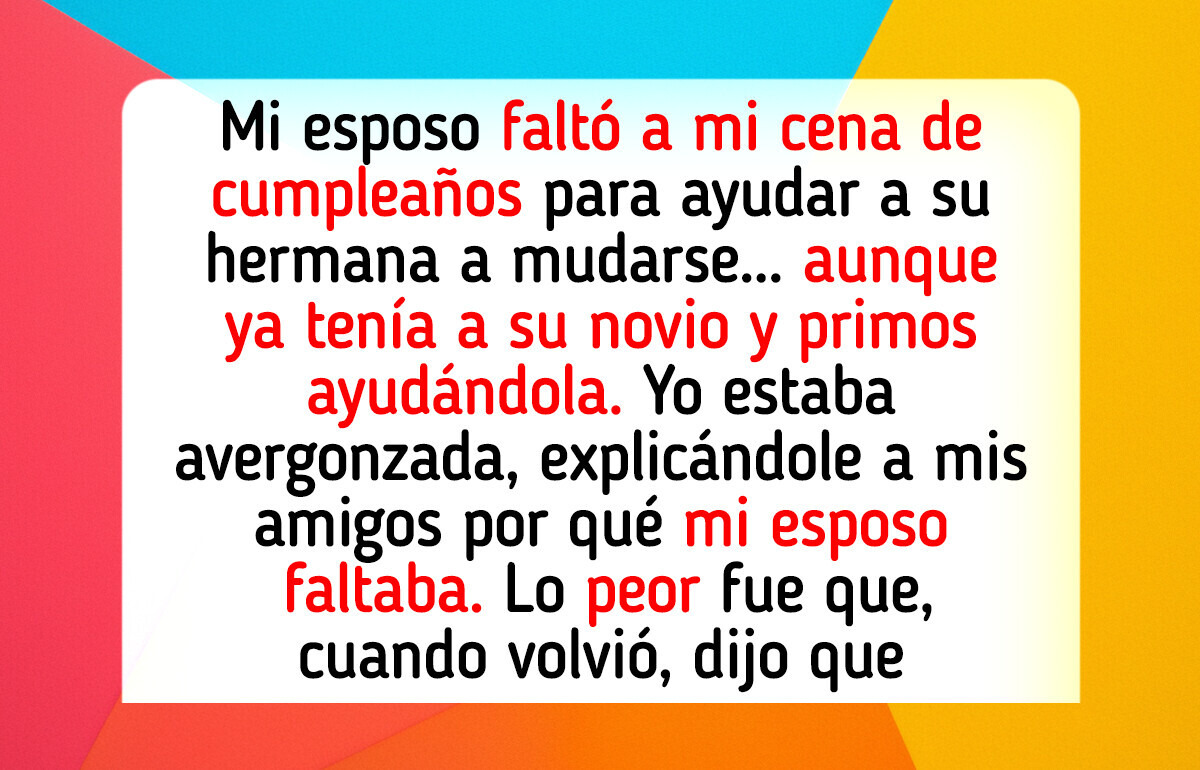 El día que mi esposo eligió a su hermana antes que mi cumpleaños El día que mi esposo eligió a su hermana antes que mi cumpleaños