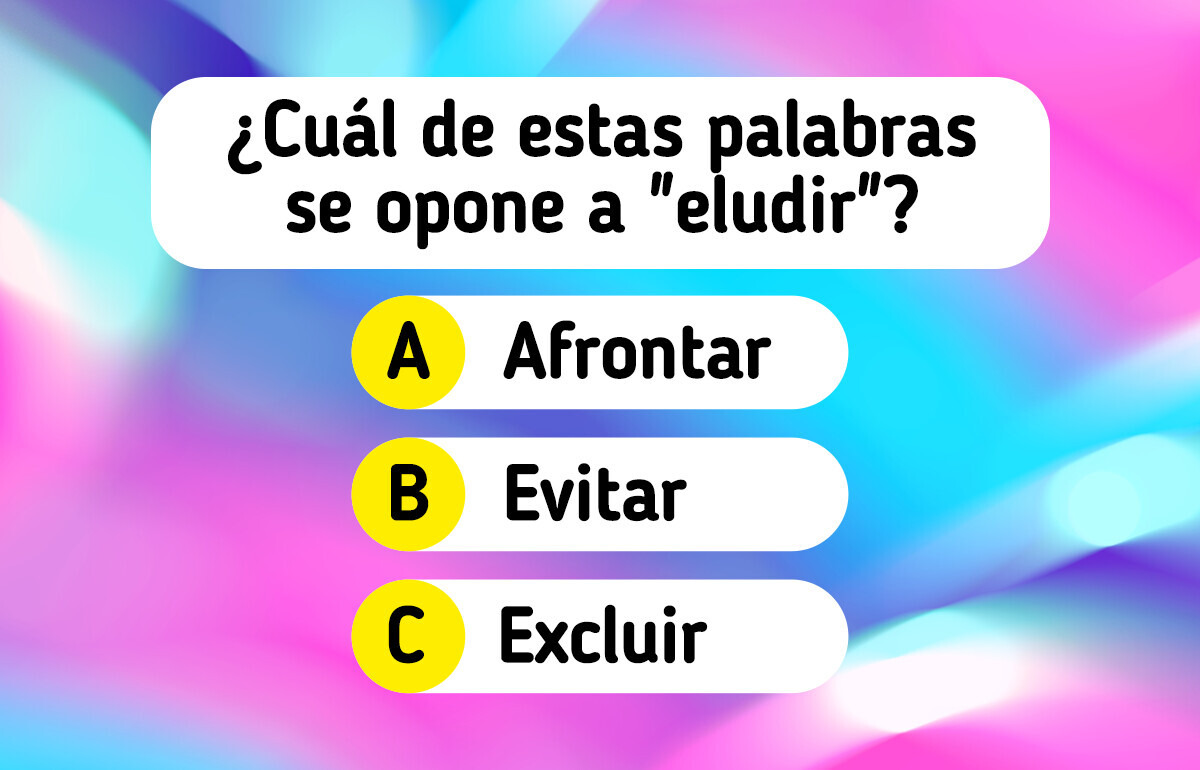 Comprueba si tu vocabulario es de alto nivel ya mismo con este desafío de antónimos