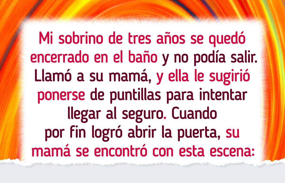 15 Pruebas de que los niños ven el mundo de una forma que los adultos nunca podrían imaginar 15 Pruebas de que los niños ven el mundo de una forma que los adultos nunca podrían imaginar