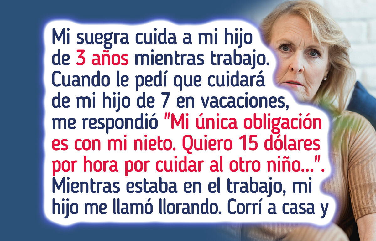Mi suegra quiere que la pague por cuidar a mi hijo porque no es su nieto biológico