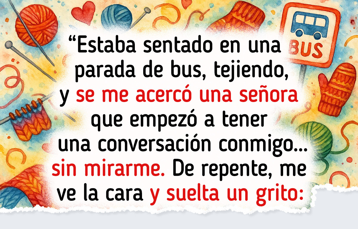 18 Historias de personas que, tejiendo en público, enfrentaron comentarios tan filosos como una aguja