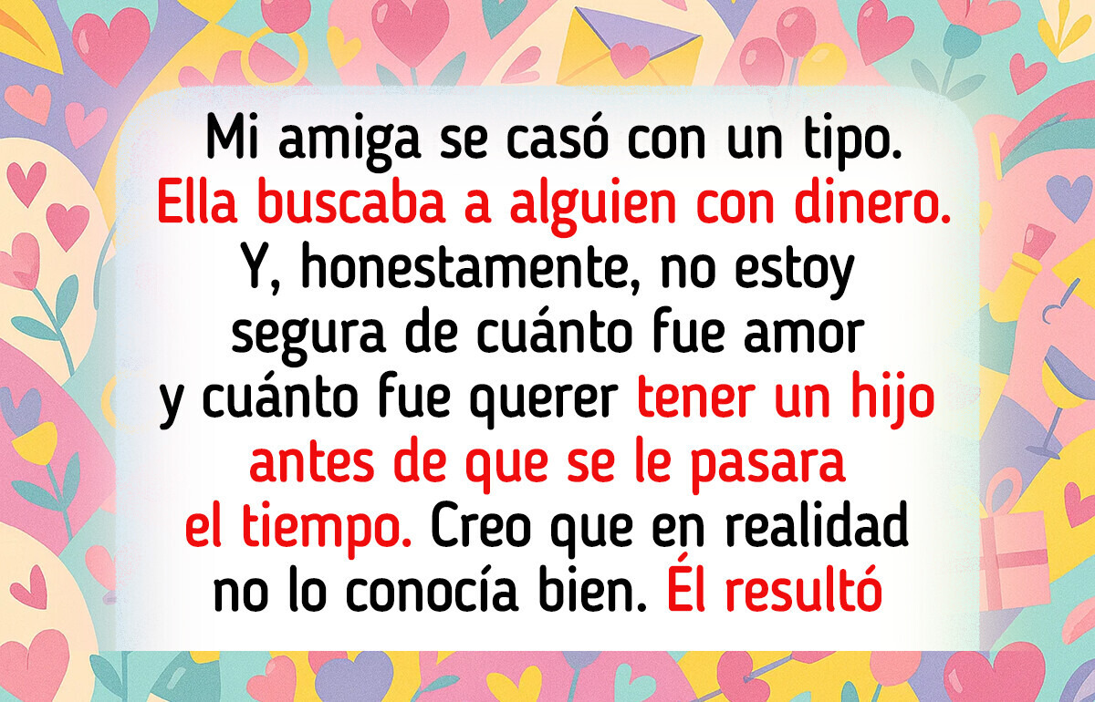 18 Mujeres que se casaron con alguien rico para tener seguridad económica cuentan cómo les fue 18 Mujeres que se casaron con alguien rico para tener seguridad económica cuentan cómo les fue