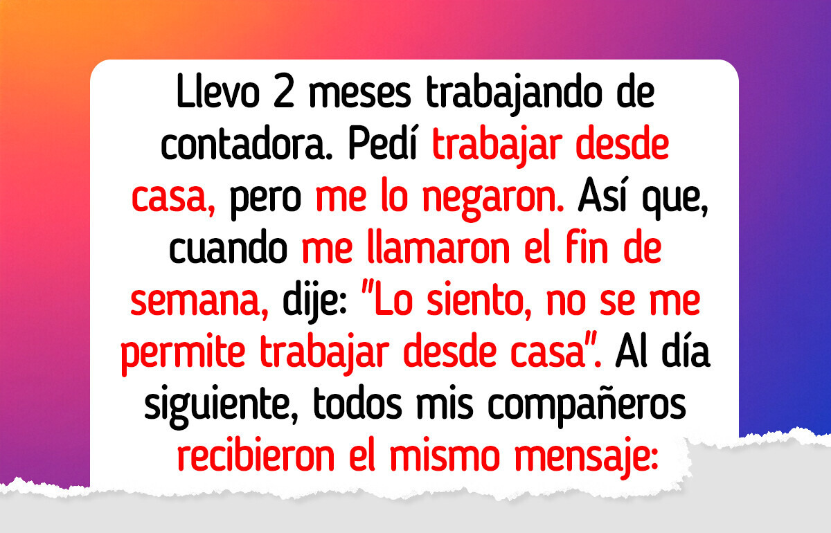 Dejé de contestar llamadas del trabajo los fines de semana y mi jefe hizo un cambio radical Dejé de contestar llamadas del trabajo los fines de semana y mi jefe hizo un cambio radical