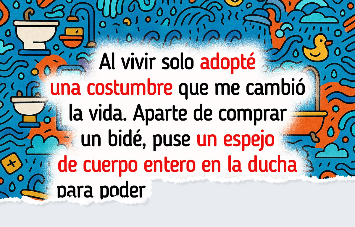 14 Hombres admiten los hábitos más insólitos que desarrollaron al vivir solos, pero resultaron geniales