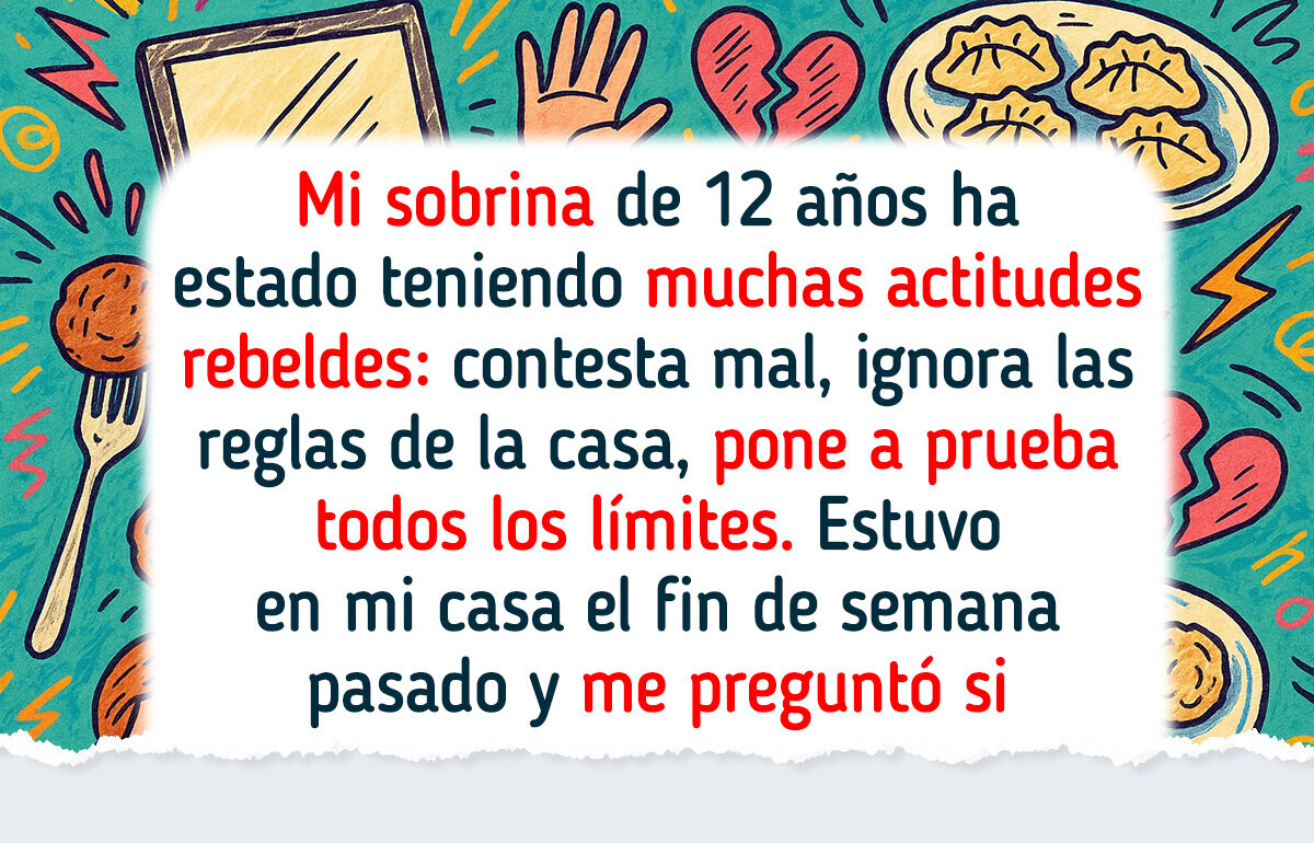 Después de vetar a mi sobrina de mi casa, todos me señalaron como el culpable