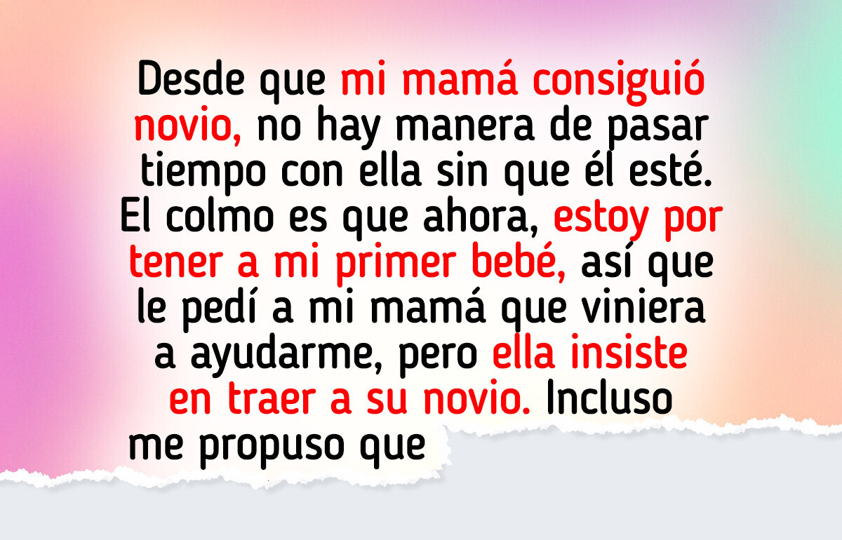 La difícil experiencia de dar a luz sin mi madre, que eligió estar con su novio