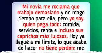 Trabajo sin descanso para pagarle todo a mi novia, y aun así me reclama
