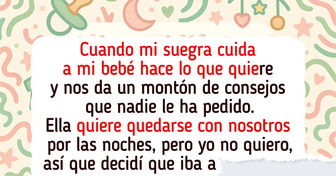 No permito que mi suegra cuide a mi bebé y no me importa lo que digan