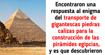 Investigadores descubren y explican la verdad sobre cómo se pudieron construir las enormes pirámides egipcias