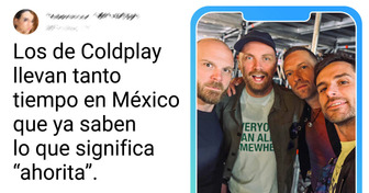24 Lectores de Genial que vieron las actividades ideales para Coldplay con el sello de “Hecho en México”