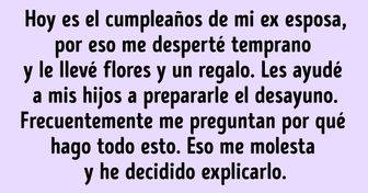 “Hoy es el cumpleaños de mi ex esposa, y me desperté temprano para felicitarla”, texto fuerte acerca de la relación en pareja