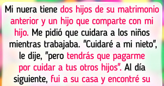 Decidí no cuidar gratis a los hijos de mi nuera y generé un problema