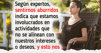 5 Razones para que dejes de combatir el aburrimiento