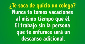 23 Consejos prácticos de las personas que saben cómo hacerse la vida más fácil