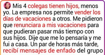 Mis colegas creen que mis vacaciones anuales deben ser para ellos porque no tengo hijos