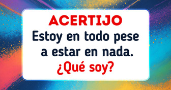 Pon a trabajar tus neuronas con estos 10 acertijos sumamente intrigantes