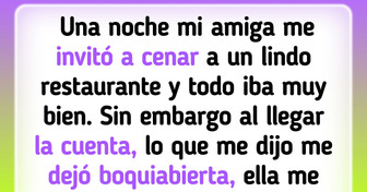 Cómo una tranquila cena con mi amiga terminó mal al llegar la cuenta