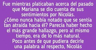 Una historia sobre cómo un amor de adolescentes puede retomarse algunos años más adelante