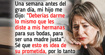Mi hijo me hizo elegir: estar en su boda o rendirme ante su prometida